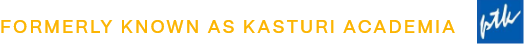 Formerly known as Kasturi Academia